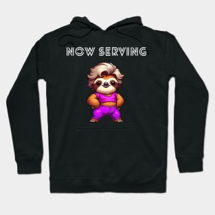 Now Serving Sloth Hoodie